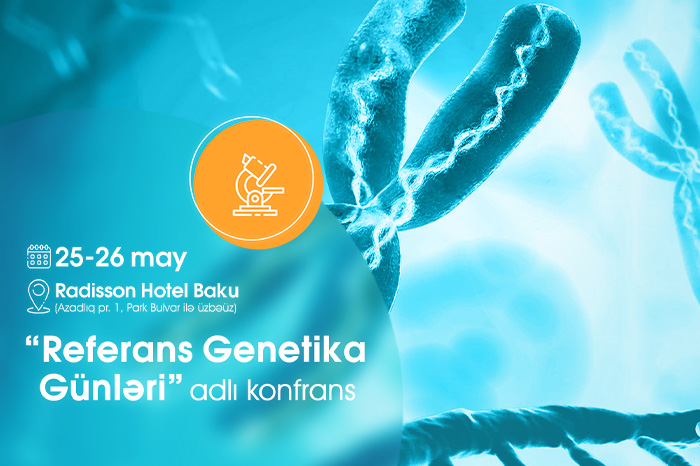 25-26 May Radisson Hoteldə Referans Klinik Laboratoriya Mərkəzimizin təşkil etdiyi "Referans Genetika Günləri" adlı beynəlxalq konfrans baş tutacaq. 